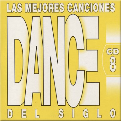 Постер VA - Las Mejores Canciones Dance Del Siglo VA - Las Mejores Canciones Dance Del Siglo