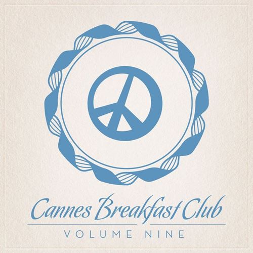 Постер VA - Cannes Breakfast Club Volume 02-09 VA - Cannes Breakfast Club Volume 02-09