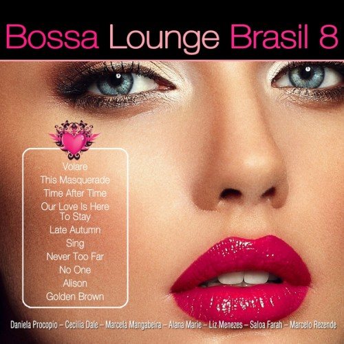 Постер VA - Bossa Lounge Brasil, Vol. 1-10 VA - Bossa Lounge Brasil, Vol. 1-10
