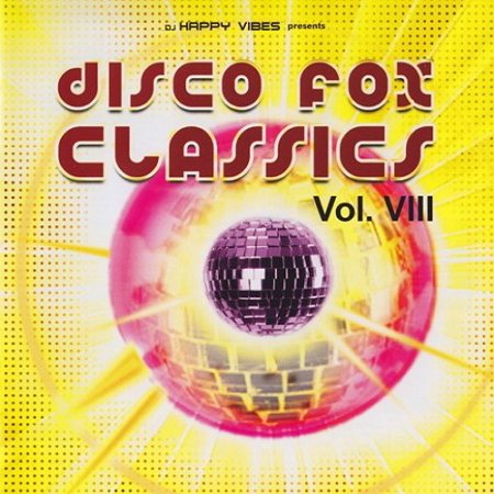 Постер VA - Maxi-Mal - Disco Fox Classics Vol.01-10 VA - Maxi-Mal - Disco Fox Classics Vol.01-10